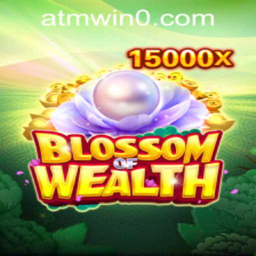 Discover the Enchanting World of BlossomofWealth: Your Guide to Adventure