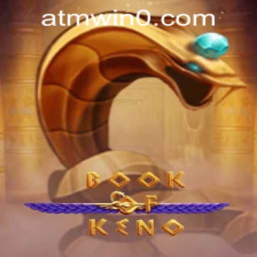 Unveiling BookOfKeno: Mastering the Spin with ATMWin PH Login
