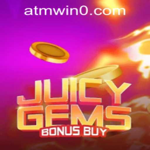 Explore the Exciting World of JuicyGemsBonusBuy and ATM Win PH Login