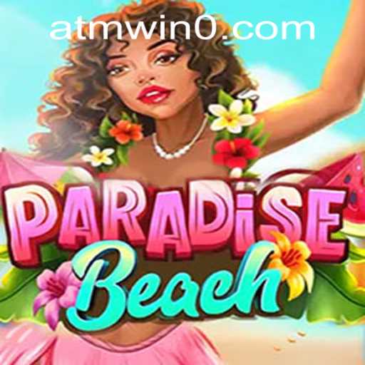 Discovering the Thrill of ParadiseBeach and ATMWin PH Login