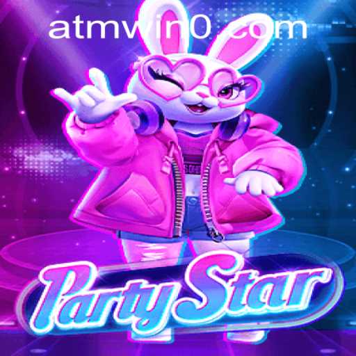 Unlock the Fun: PartyStar and atmwin PH Login Explained