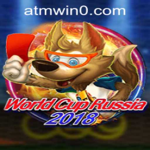 WorldCupRussia2018: A Detailed Overview and Link with atmwin PH Login